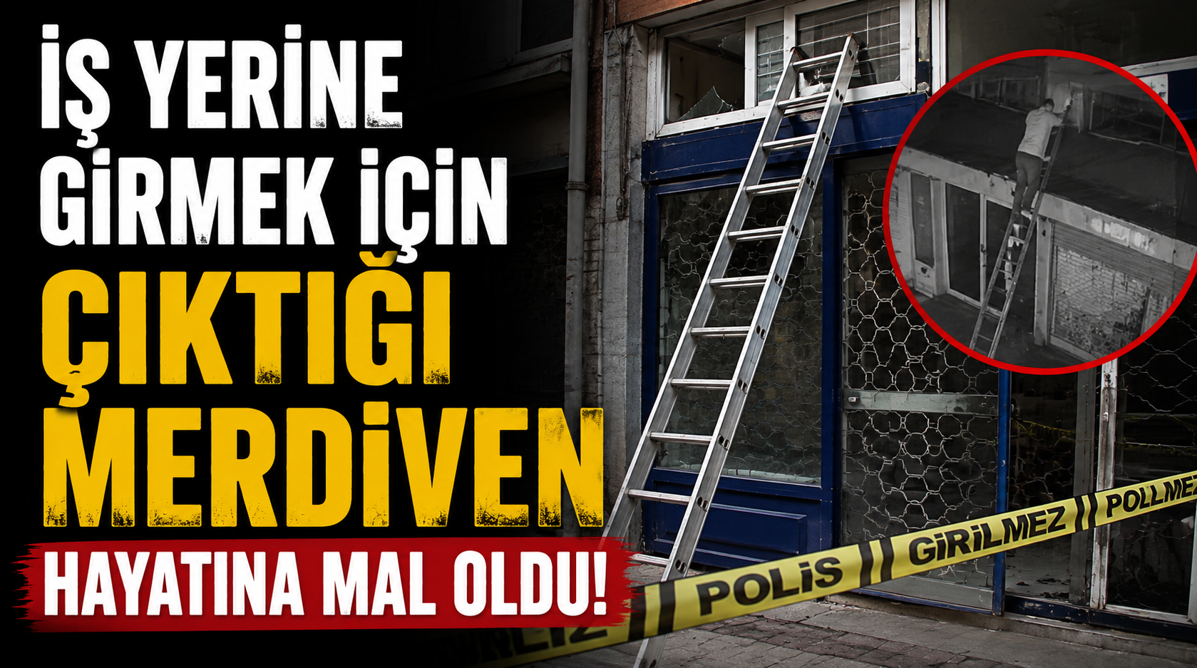 İş yerine girmek için çıktığı merdiven hayatına mal oldu!
