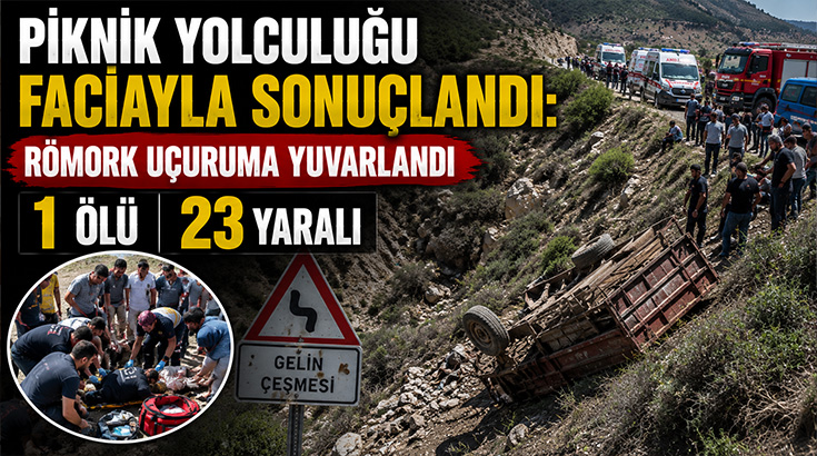 Piknik yolculuğu faciayla sonuçlandı: Römork uçuruma yuvarlandı, 1 ölü, 23 yaralı