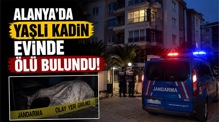 Yakınları haber alamadı… 71 yaşındaki kadın evinde ölü bulundu!