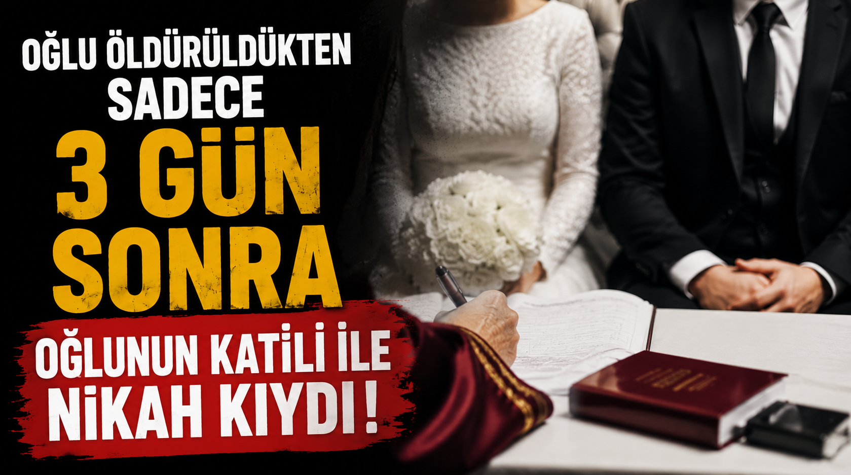Oğlu öldürüldükten sadece 3 gün sonra oğlunun katili ile nikah kıydı!