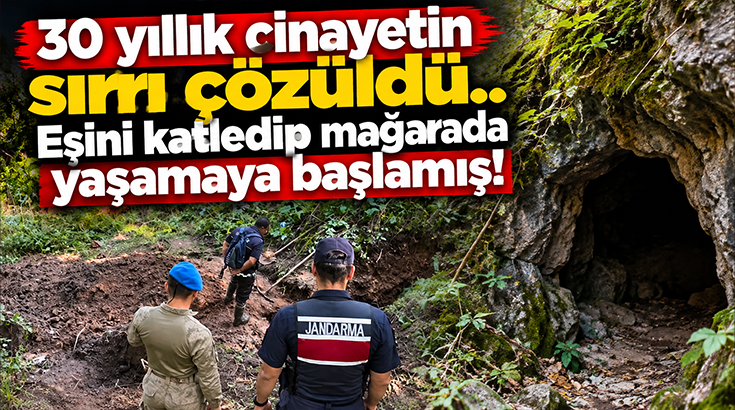 30 yıllık cinayetin sırrı çözüldü.. Eşini katledip mağarada yaşamaya başlamış!