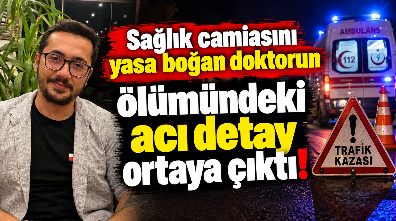 Sağlık camiasını yasa boğan doktorun ölümündeki acı detay ortaya çıktı!