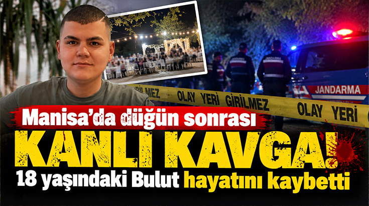 Düğün sonrası kanlı kavga.. 18 yaşındaki Bulut hayatını kaybetti!